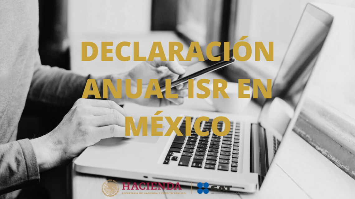 DECLARACION ANUAL ISR EN MEXICO